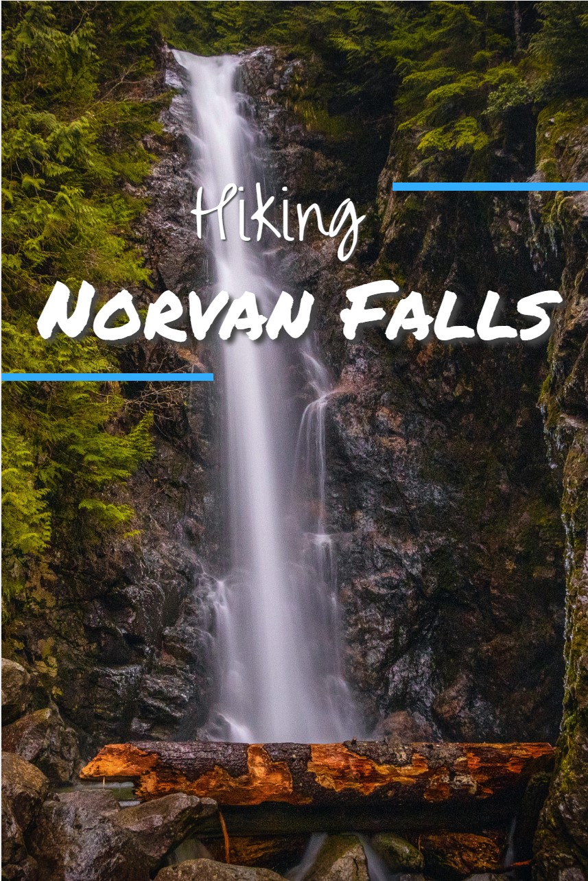 Norvan Falls Hike in North Vancouver