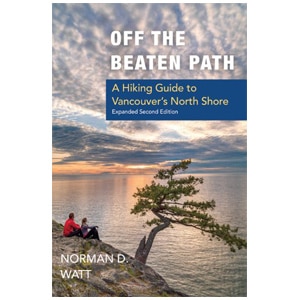 beaten path | Off the Beaten Path: A Hiking Guide to Vancouver's North Shore