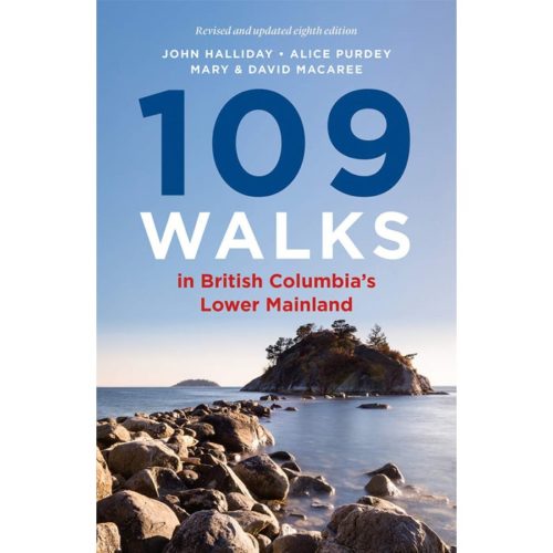 109 Walks in British Columbia's Lower Mainland