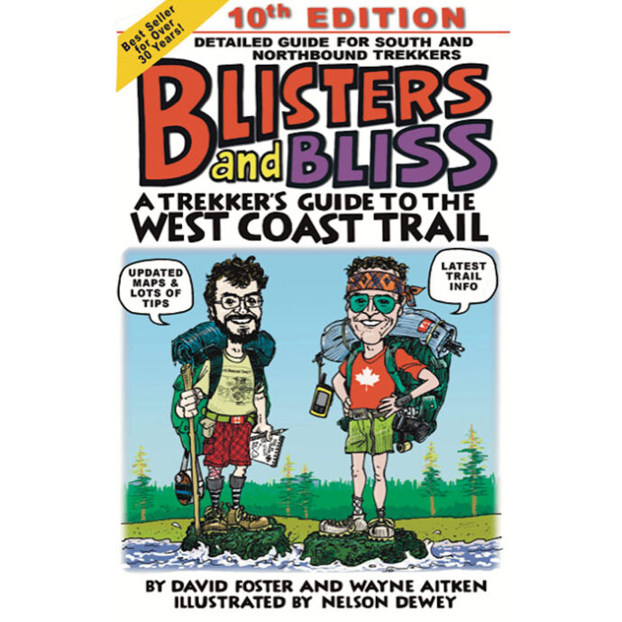 blisters bliss 10 | Blisters and Bliss: A Trekker's Guide to the West Coast Trail