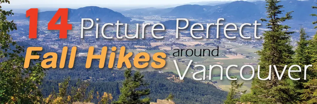 fall hikes vancouver | 14 Picture Perfect Fall Hikes around Vancouver