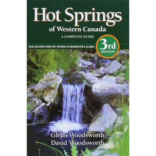 Hot Springs of Western Canada: A Complete Guide