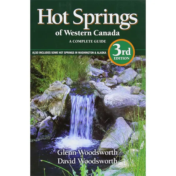 hotsprings canada | Hot Springs of Western Canada: A Complete Guide