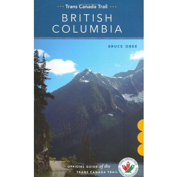 trans canada trail | Trans Canada Trail: British Columbia