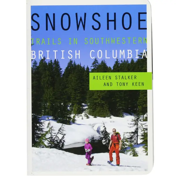snowshoe bc | Snowshoe Trails in Southwestern British Columbia