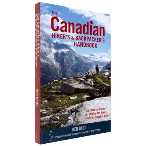The Canadian Hiker's And Backpacker's Handbook