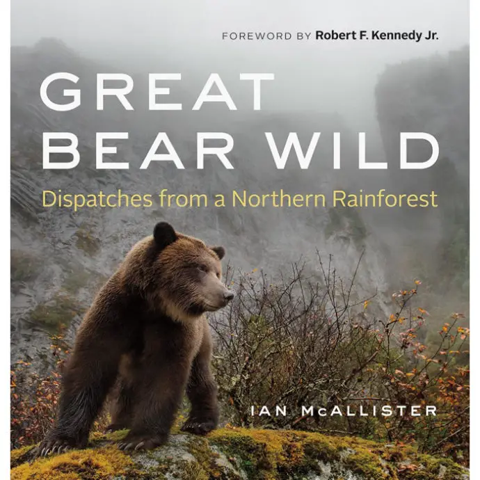 great bear wild | Great Bear Wild: Dispatches from a Northern Rainforest