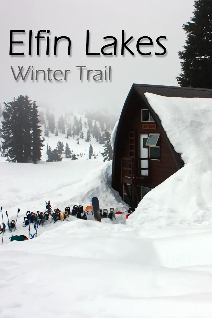 Elfin Lakes Winter Trail Snowshoe and Ski Guide 12 Elfin Lakes Winter Trail Snowshoe and Ski Guide