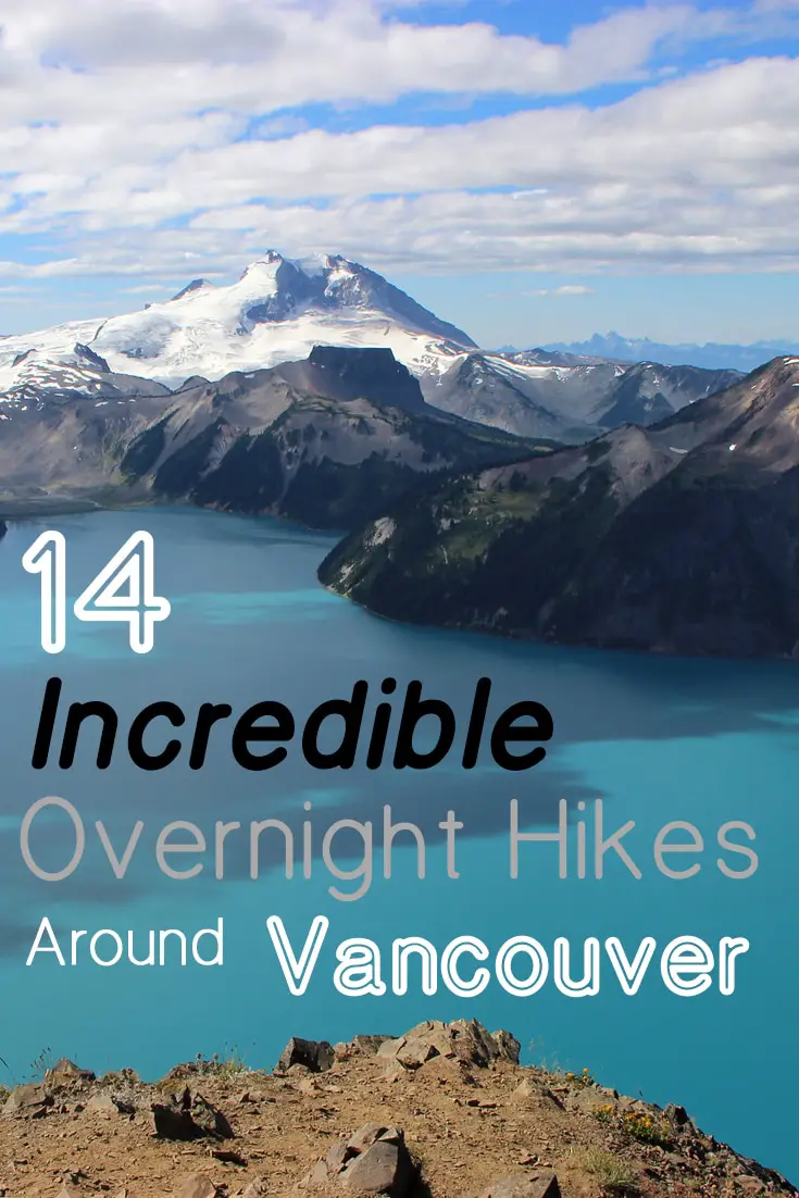 14 Incredible Overnight Hikes around Vancouver
