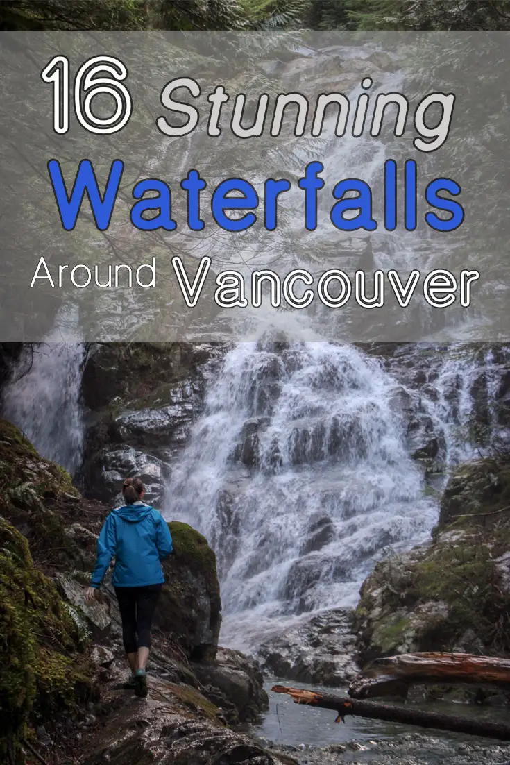 16 Stunning Waterfalls Around Vancouver 21 16 Stunning Waterfalls Around Vancouver