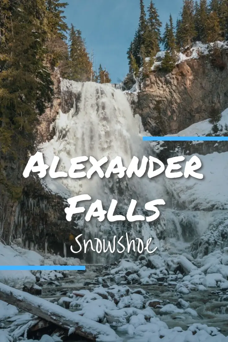 Alexander Falls Snowshoe in Callaghan Country 44 Alexander Falls Snowshoe in Callaghan Country