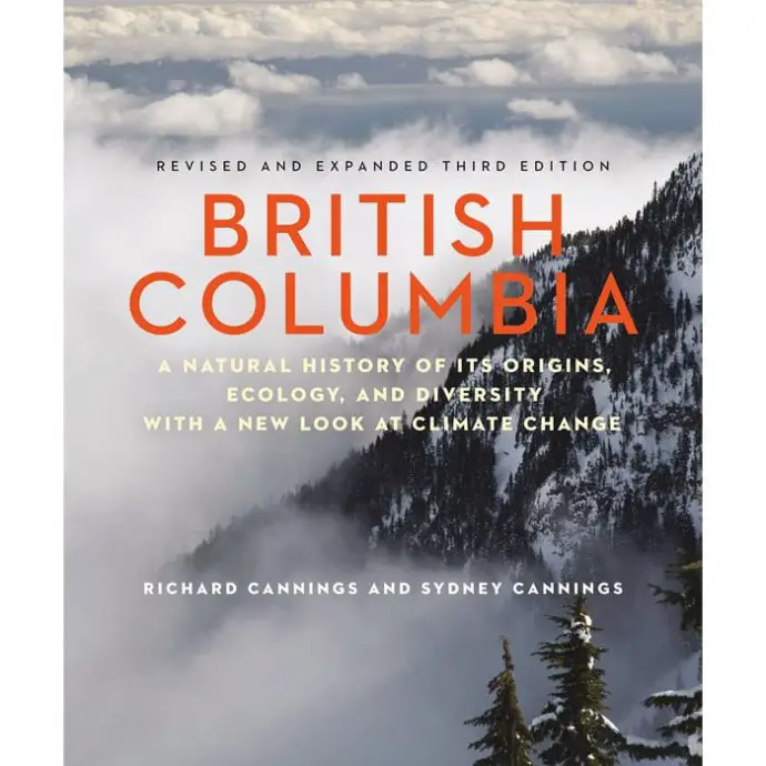 bc natural history | B.C.: A Natural History of Its Origins, Ecology, and Diversity