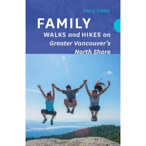 Family Walks and Hikes on Greater Vancouver's North Shore