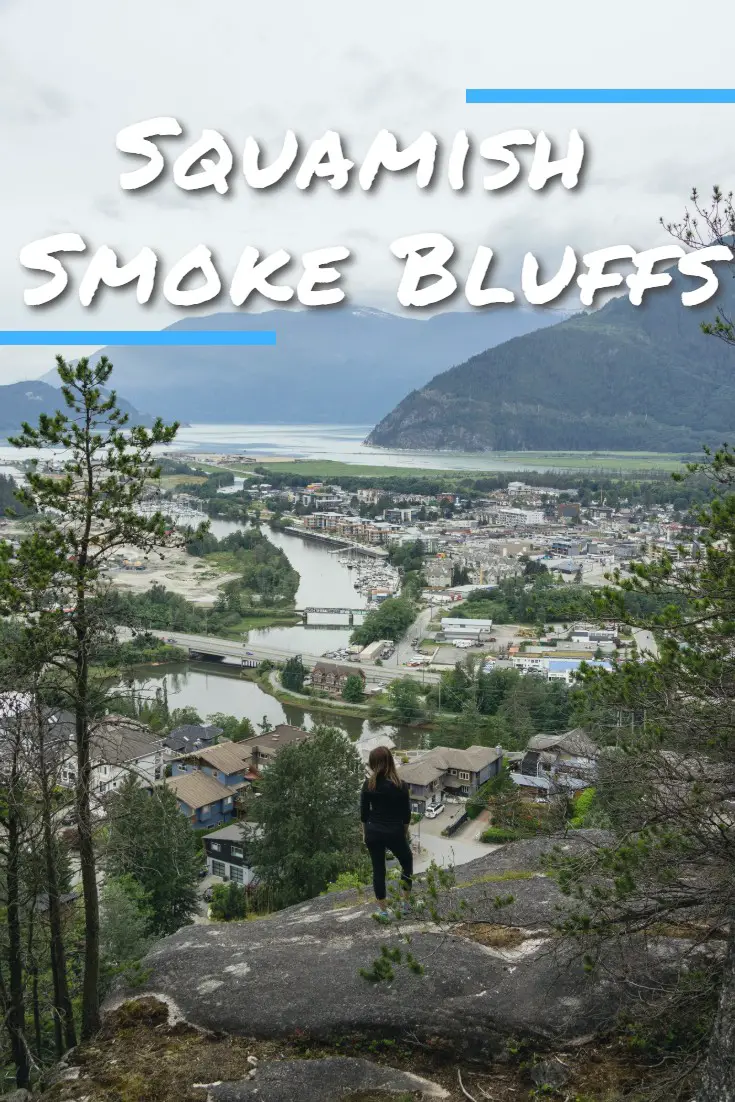 Hiking The Smoke Bluffs Park in Squamish
