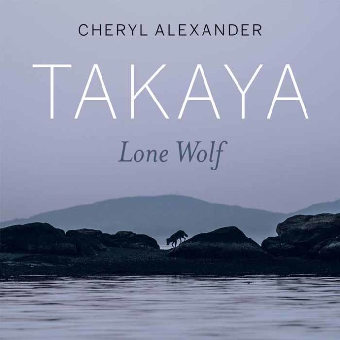 takaya | Takaya: Lone Wolf