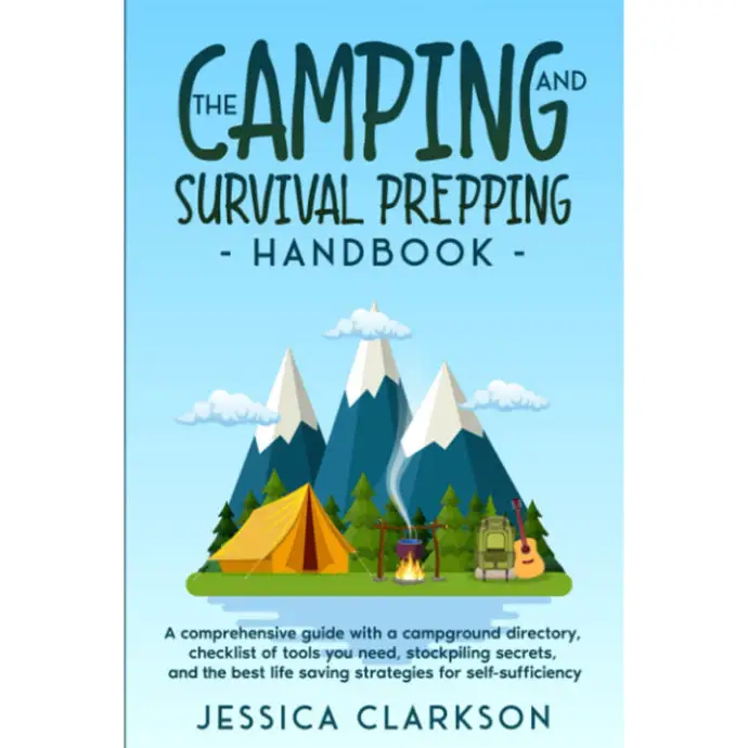 The Camping and Survival Prepping Handbook: