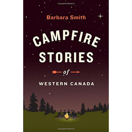 Campfire Stories of Western Canada